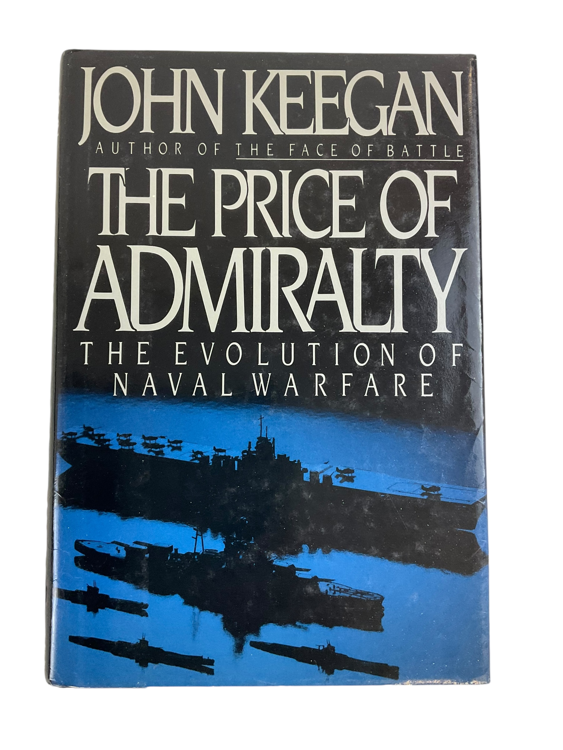 WW2 US USN The Price Of Admiralty The Evolution Of Naval Warfare Reference Book WW2 US USN The Price Of Admiralty The Evolution Of Naval Warfare Reference Book