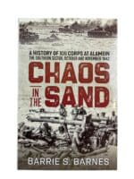 WW2 Britain Chaos In The Sand A History Of 13th Corps In Alamein  Reference Book