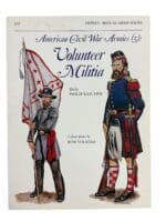 US American Civil War Volunteer Militia Osprey 207 SC Reference Book US American Civil War Volunteer Militia Osprey 207 SC Reference Book
