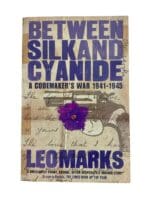 WW2 British Between Silk and Cyanide A Codemakers War 1941-1945 Reference Book WW2 British Between Silk and Cyanide A Codemakers War 1941-1945 Reference Book