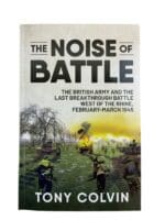 WW2 Britain The Noise Of Battle  Reference Book