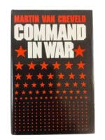 US British Command In War Martin Van Creveld Reference Book