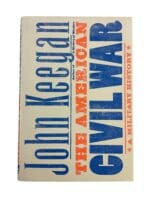 The American Civil War A Military History Reference Book The American Civil War A Military History Reference Book