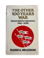 Japanese The Other 100 Years War Japans Bid for Supremacy HC Reference Book