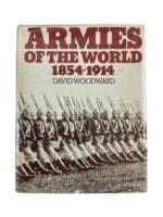 Pre WW1 French German British Armies Of The World 1854 1914 Reference Book Pre WW1 French German British Armies Of The World 1854 1914 Reference Book