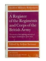 A Register of the Regiments and Corps of the British Army Hardcover Reference Book A Register of the Regiments and Corps of the British Army Hardcover Reference Book