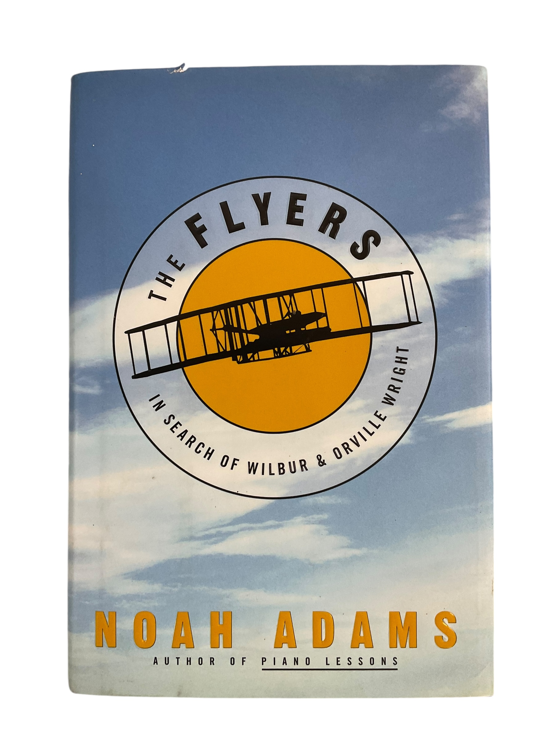 The Flyers In Search Of Wilbur & Orville Wright Reference Book The Flyers In Search Of Wilbur & Orville Wright Reference Book