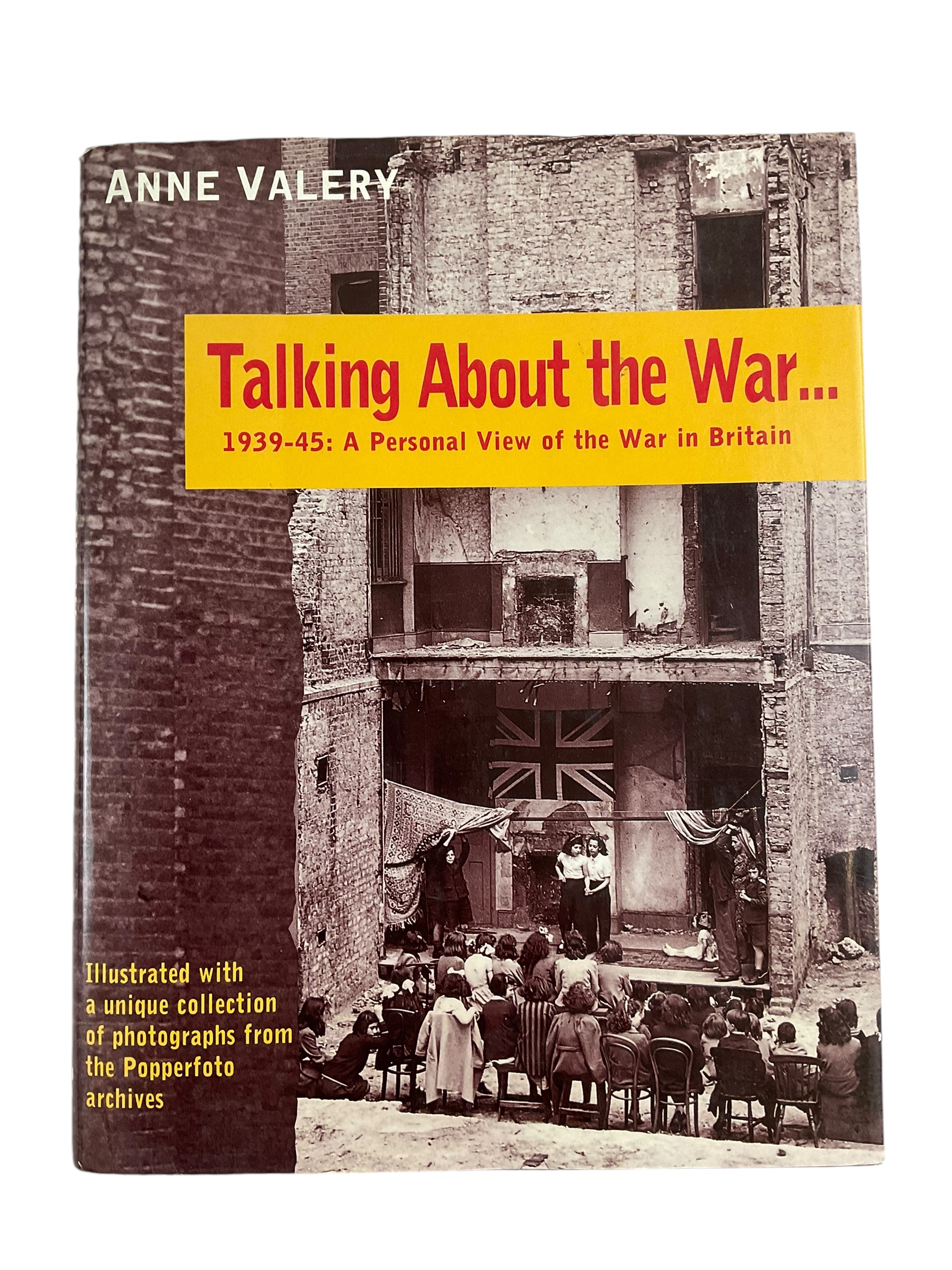 WW2 Britain Talking About The War 1939-1945 Reference Book WW2 Britain Talking About The War 1939-1945 Reference Book
