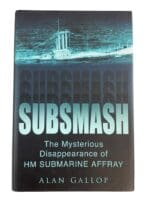 British Royal Navy Subsmash The Mysterious Disappearance of HM Submarine Affray Hardcover Reference Book
