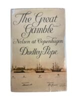 Napoleonic The Great Gamble Nelson at Copenhagen Pope 1 Hardcover Reference Book Napoleonic The Great Gamble Nelson at Copenhagen Pope 1 Hardcover Reference Book