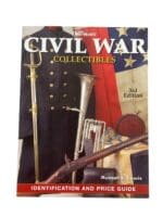 US Civil War Collectibles Identification And Price Guide Reference Book US Civil War Collectibles Identification And Price Guide Reference Book