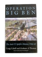 WW2 Britain RAF Operation Big Ben The Anti V2 Spitfire Missions Reference Book WW2 Britain RAF Operation Big Ben The Anti V2 Spitfire Missions Reference Book