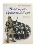 British Infantry Equipements 1808-1908 Osprey No 107 Softcover Reference Book British Infantry Equipements 1808-1908 Osprey No 107 Softcover Reference Book