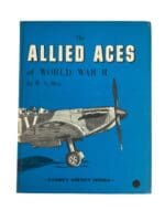 WW2 British US Canadian The Allied Aces of World War 2 Softcover Reference Book WW2 British US Canadian The Allied Aces of World War 2 Softcover Reference Book