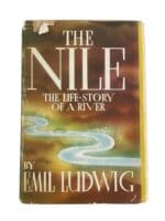 The Nile Life Story Of A River 1937 Reference Book