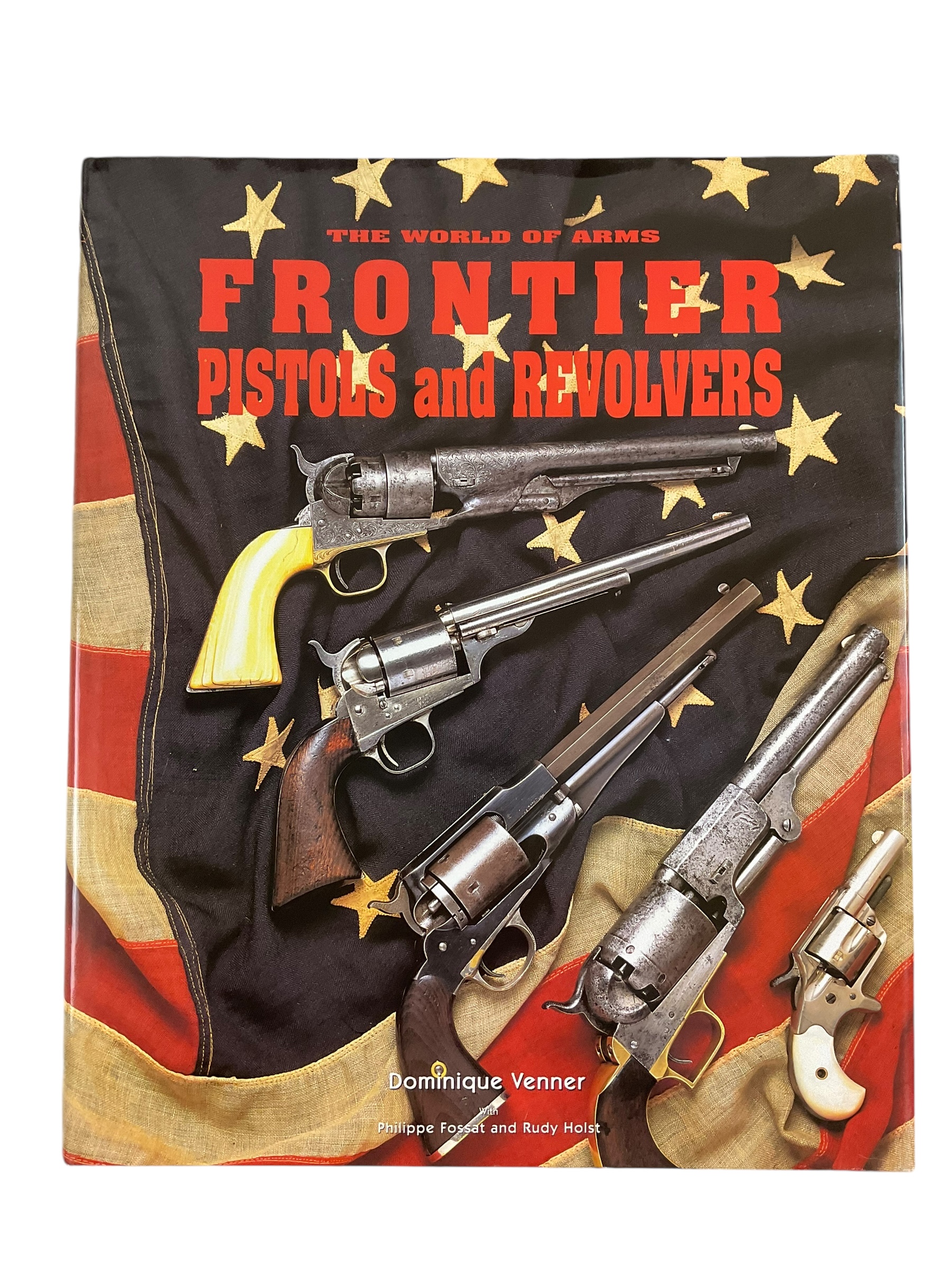 US Frontier Pistols And Revolvers Reference Book US Frontier Pistols And Revolvers Reference Book