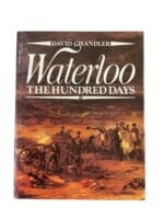 Napoleonic War France Waterloo The Hundred Days Reference Book Napoleonic War France Waterloo The Hundred Days Reference Book