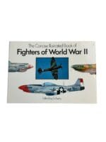 WW2 Airforce Fighters Of World War II Concise Illustrated Reference Book