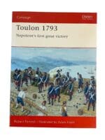French Toulon 1793 Osprey Campaign No 153 Softcover Reference Book