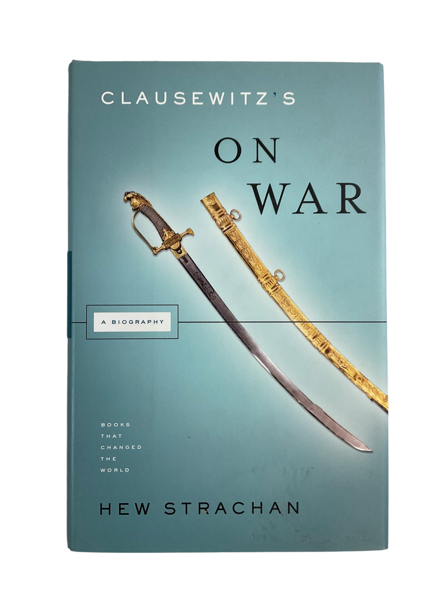 Prussian General Clausewitz's On War A Biography Reference Book Prussian General Clausewitz's On War A Biography Reference Book