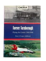 WW1 WW2 British RAF Forever Farnborough Flying the Limits Reference Book WW1 WW2 British RAF Forever Farnborough Flying the Limits Reference Book