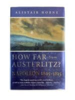 French Napoleon 1805-1815 How Far to Austerlitz Used Hard Cover Reference Book