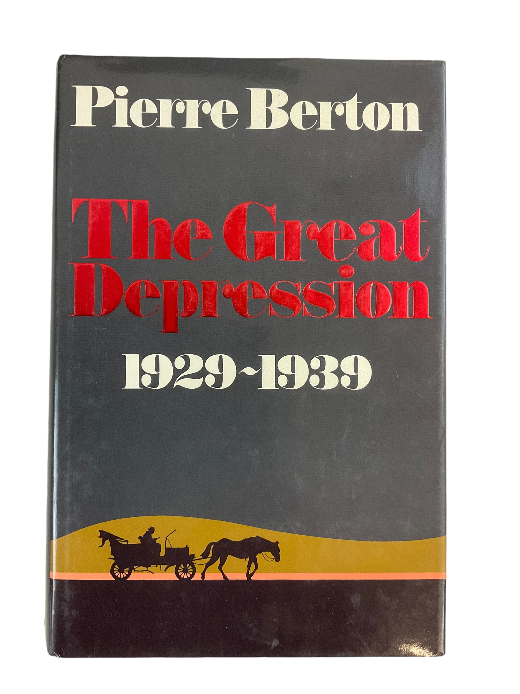 Canadian The Great Depression 1929 1939 Pierre Berton Reference Book Canadian The Great Depression 1929 1939 Pierre Berton Reference Book