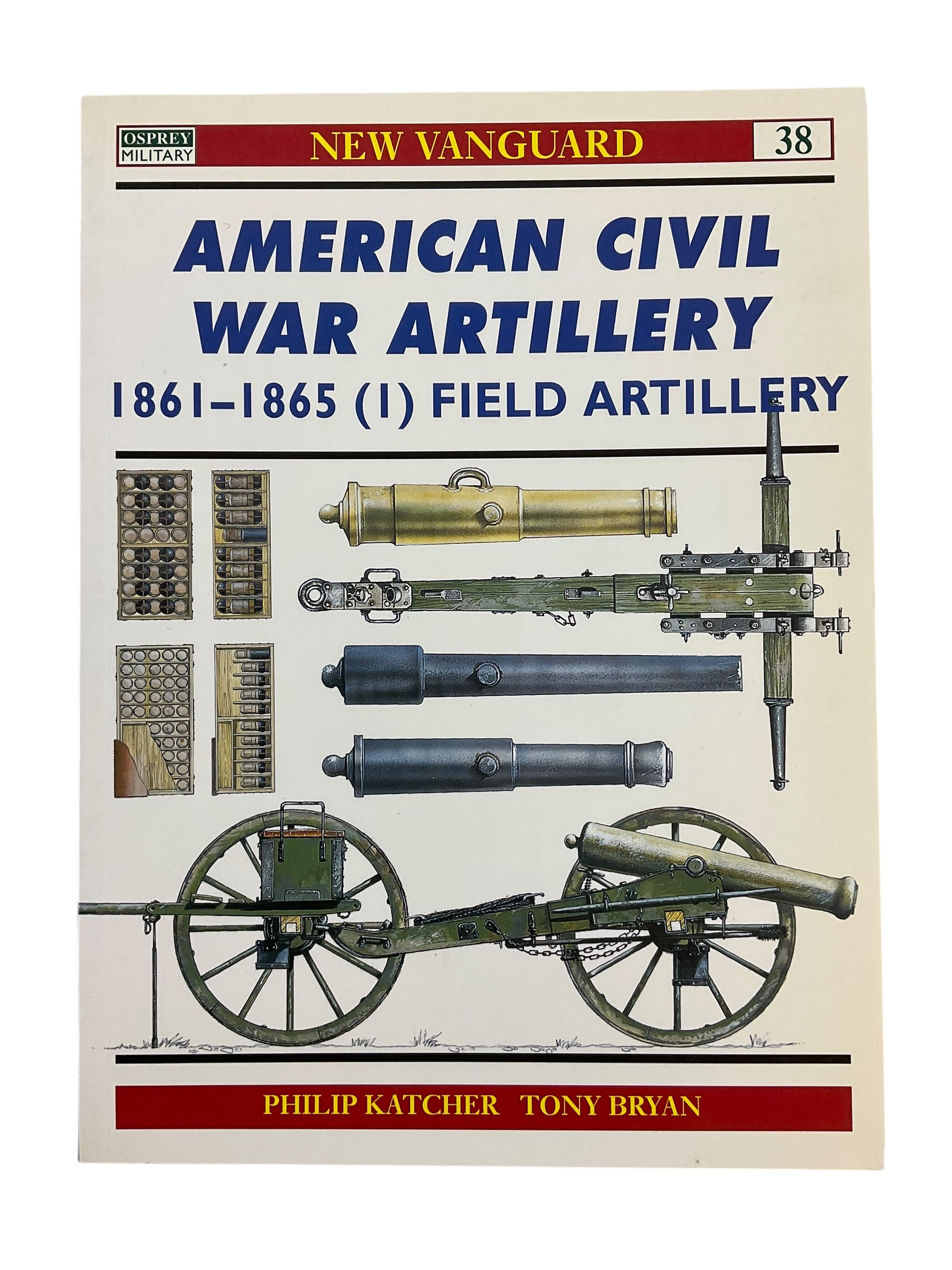 American Civil War Field Artillery 1861 to 1865 2 Osprey NV 38 SC Reference Book American Civil War Field Artillery 1861 to 1865 2 Osprey NV 38 SC Reference Book