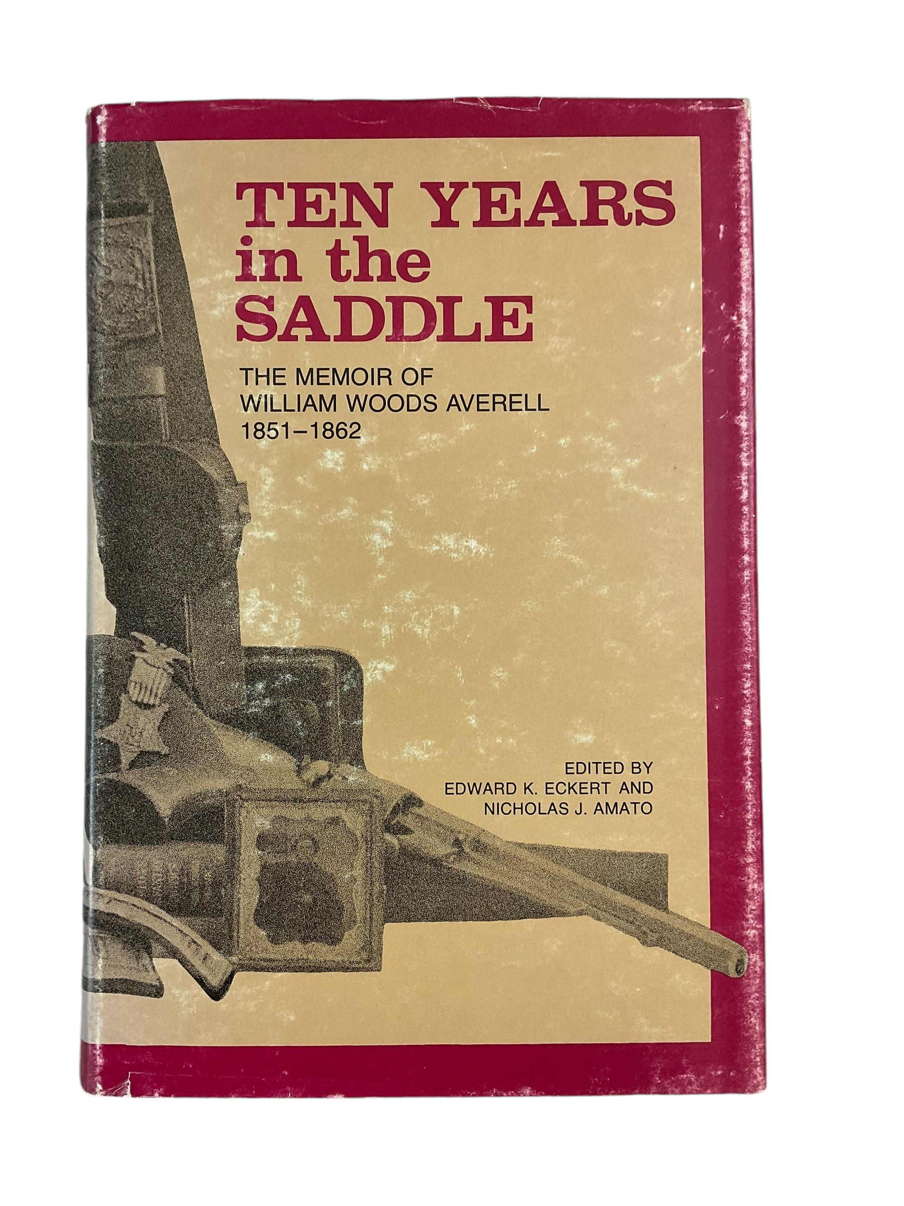 US Civil War Ten Years in the Saddle Wm Woods Averell Biography Reference Book US Civil War Ten Years in the Saddle Wm Woods Averell Biography Reference Book