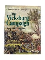 US Civil War The Vicksburg Campaign April 1862 to July 1863 Reference Book US Civil War The Vicksburg Campaign April 1862 to July 1863 Reference Book