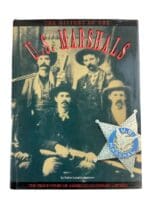 US Wild West US Marshals Proud Story of US Lawmen Reference Book US Wild West US Marshals Proud Story of US Lawmen Reference Book