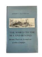 US Civil War The March to the Sea and Beyond Glatthaar Hardcover Reference Book US Civil War The March to the Sea and Beyond Glatthaar Hardcover Reference Book