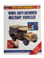 US WW2 Soft Skinned Military Vehicles Osprey Modelling 11 SC Reference Book
