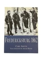 US Civil War Fredericksburg 1862 Osprey Reference Book US Civil War Fredericksburg 1862 Osprey Reference Book