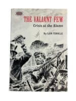 US Crisis At The Alamo Valiant Few Reference Book US Crisis At The Alamo Valiant Few Reference Book