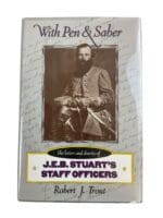 US Civil War With Pen and Saber Diaries of JEB Stuarts Staff Reference Book US Civil War With Pen and Saber Diaries of JEB Stuarts Staff Reference Book