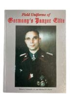 WW2 German Field uniforms of Germanys Panzer Elite Reference Book WW2 German Field uniforms of Germanys Panzer Elite Reference Book
