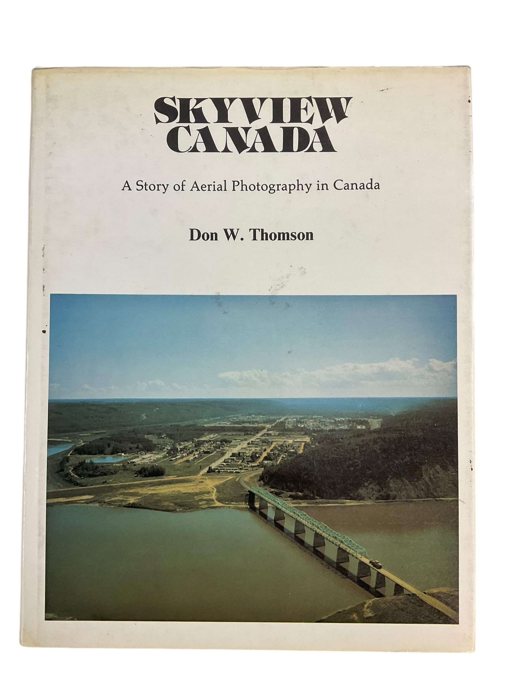 WW2 Canadian Skyview Canada Story of Aerial Photography Reference Book WW2 Canadian Skyview Canada Story of Aerial Photography Reference Book
