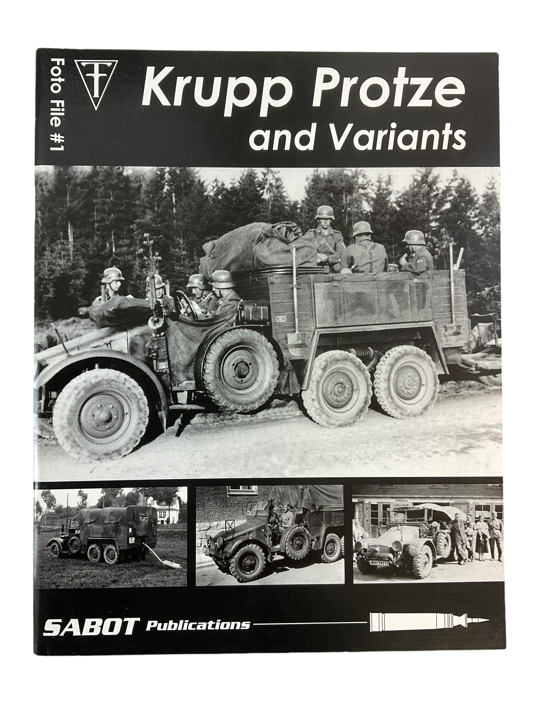 WW2 German Army Vehicle Krupp Protze and Variants Reference Book WW2 German Army Vehicle Krupp Protze and Variants Reference Book
