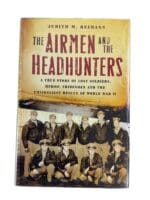 WW2 US USAAF The Airmen and the Headhunters Hardcover Reference Book
