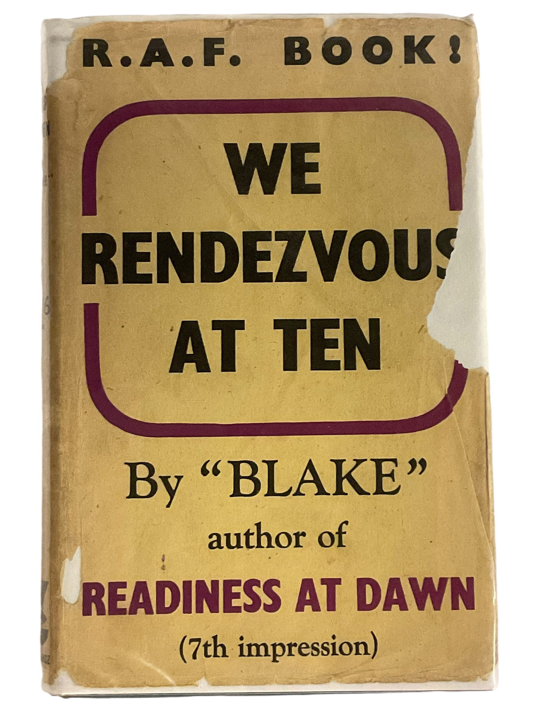 WW2 British RAF We Rendezvous at Ten By Blake 7th Impression HC Reference Book WW2 British RAF We Rendezvous at Ten By Blake 7th Impression HC Reference Book