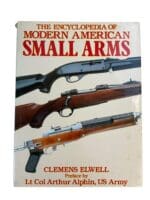 WW2 Cold War US The Encyclopedia of Modern American Small Arms  Reference Book