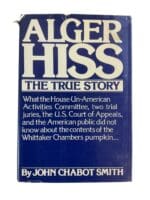 WW2 US Alger Hiss The True Story Reference Book WW2 US Alger Hiss The True Story Reference Book