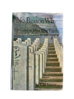WW2 Canadian No Reason Why The Canadian Hong Kong Tragedy New Hardcover Reference Book WW2 Canadian No Reason Why The Canadian Hong Kong Tragedy New Hardcover Reference Book