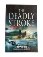 WW2 British RN The Deadly Stroke Reference Book