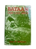 WW2 British Bataan Our Last Ditch Used Hardcover Reference Book