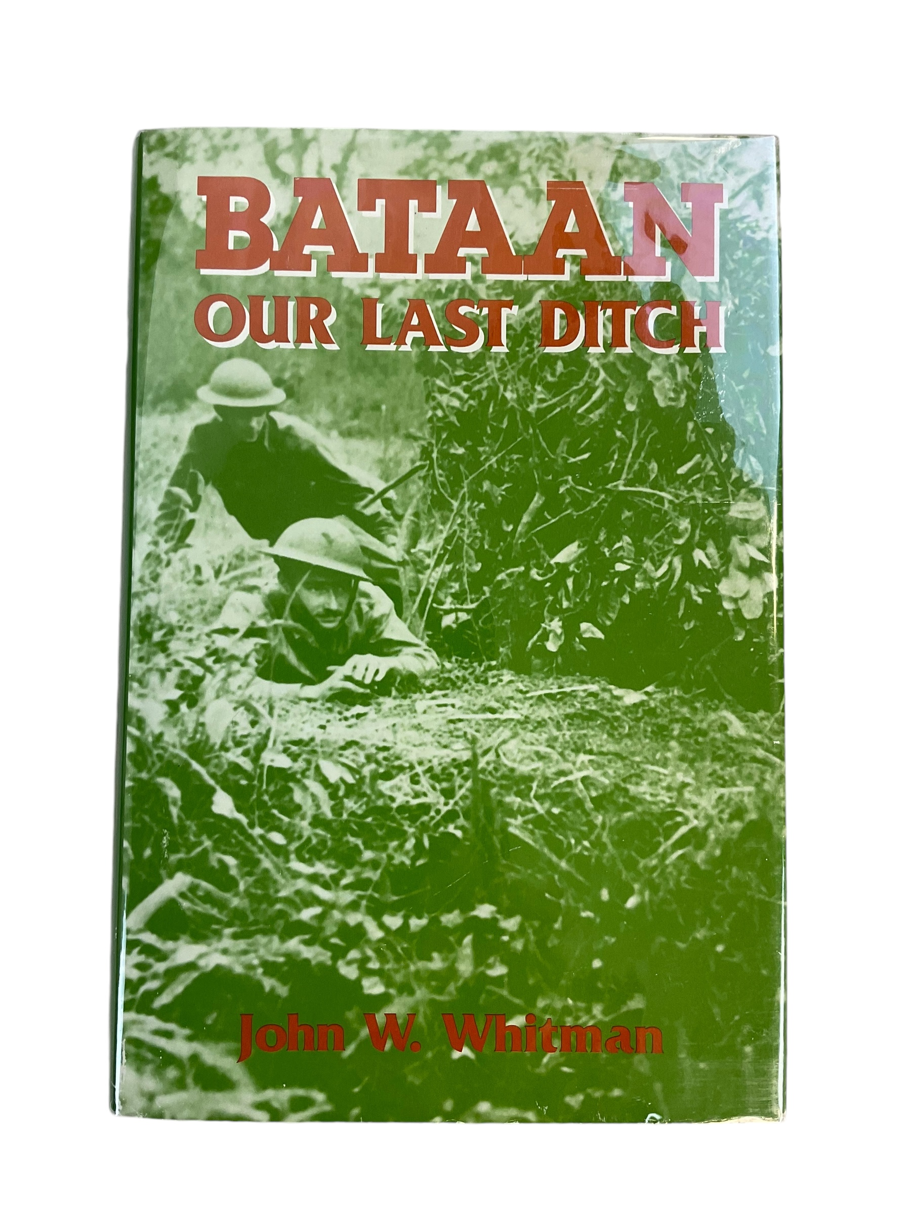 WW2 British Bataan Our Last Ditch Used Hardcover Reference Book WW2 British Bataan Our Last Ditch Used Hardcover Reference Book