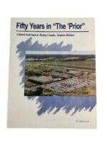 WW2 Canadian Fifty Years in the Prior Historic at Boeing Canada Reference Book