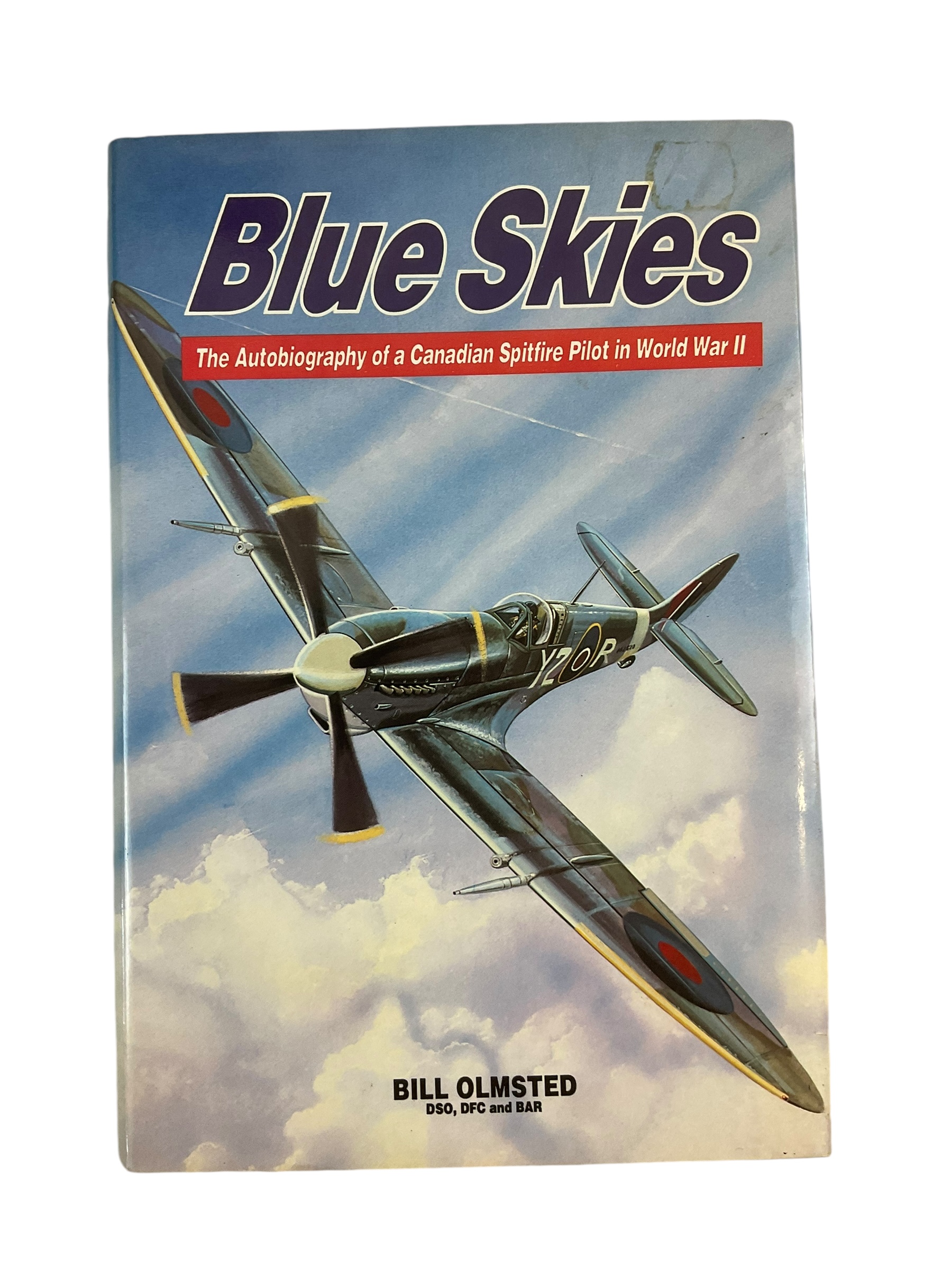 WW2 Canadian Blue Skies Spitfire Pilot Autobiography Bill Olmsted Reference Book WW2 Canadian Blue Skies Spitfire Pilot Autobiography Bill Olmsted Reference Book