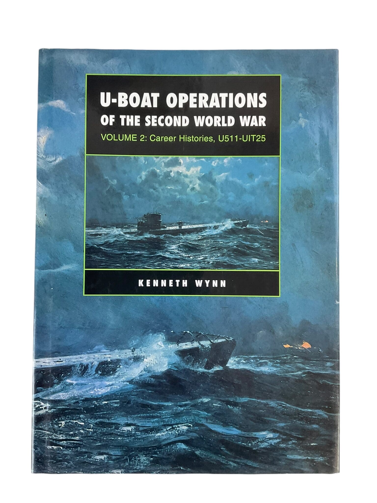 WW2 German Kriegsmarine U-Boat Operations of WW2 Volume 2 Reference ...